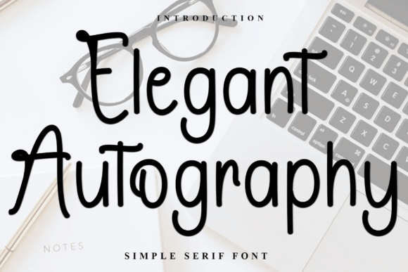 Elegant Autography: A Graceful Serif Font for Modern Web Design