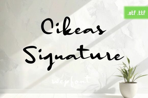 Enhance Your Brand with Cikeas Signature Font