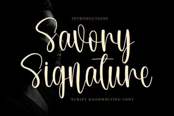 Savory Signature: A Font with Flair